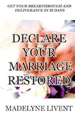 Declare Your Marriage Restored