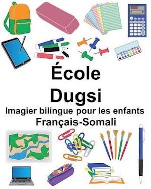 Français-Somali École/Dugsi Imagier Bilingue Pour Les Enfants