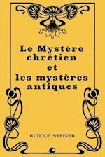 Le Mystère Chrétien Et Les Mystères Antiques