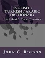 English / Turkish / Arabic Dictionary