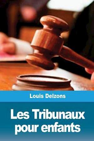 Les Tribunaux Pour Enfants