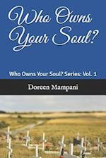 Who Owns Your Soul?