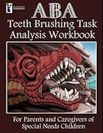 ABA Teeth Brushing Task Analysis Workbook