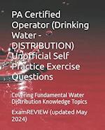 PA Certified Operator (Drinking Water - DISTRIBUTION) Unofficial Self Practice Exercise Questions