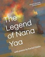 The Legend of Nana Yaa