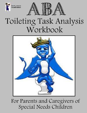 ABA Toileting Task Analysis Workbook