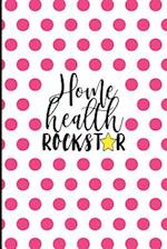 Home Health Rockstar