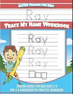 Ray Letter Tracing for Kids Trace My Name Workbook