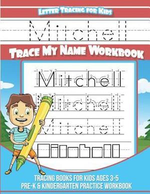 Mitchell Letter Tracing for Kids Trace My Name Workbook