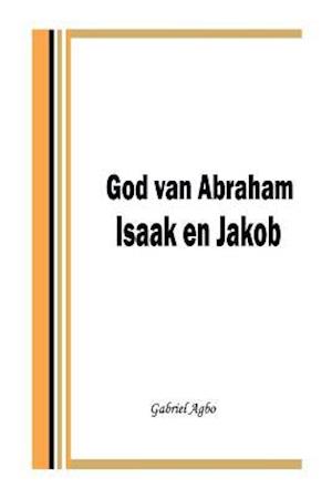 God Van Abraham, Isaak En Jakob