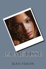 La Metisse