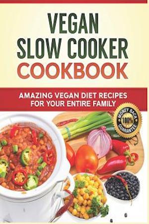 Vegan Slow Cooker Cookbook