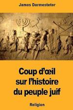 Coup d'Oeil Sur l'Histoire Du Peuple Juif