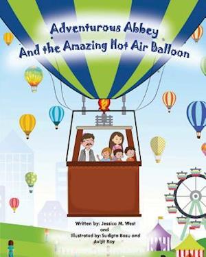 Adventurous Abbey and the Amazing Hot Air Balloon