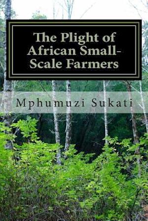 The Plight of African Small-Scale Farmers