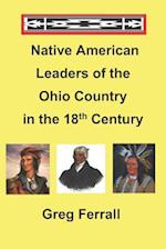 Native American Leaders of the Ohio Country in the 18th Century