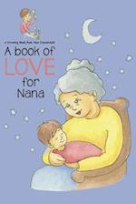 Book of Love for Nana: A Greeting Book from Your Grandchild 