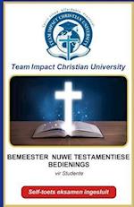 Bemeester Nuwe Testamentiese Bedienings