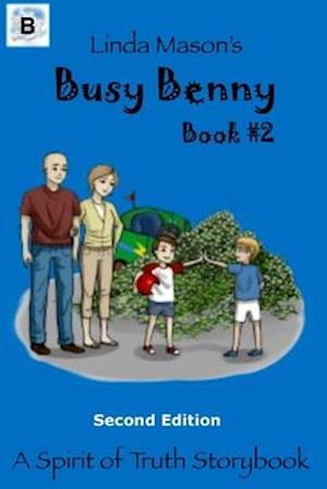 Busy Benny Second Edition: Book #2