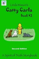 Catty Carla Second Edition: Book #3 