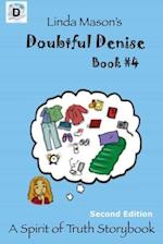 Doubtful Denise Second Edition: Book #4 