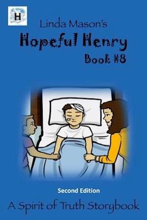 Hopeful Henry Second Edition: Book #8