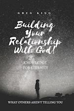 Building Your Relationship With God