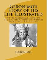 Geronimo's Story of His Life Illustrated