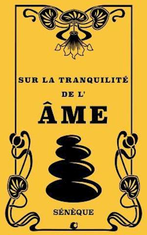 Sur La Tranquillité de l'Âme