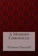 A Modern Chronicle Winston Churchill