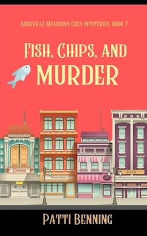 Fish, Chips, and Murder