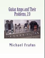 Guitar Amps and Their Problems 2.0