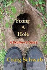 Fixing a Hole