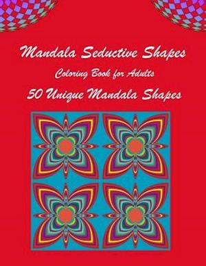 Mandala Seductive Shapes