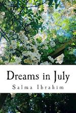 Dreams in July