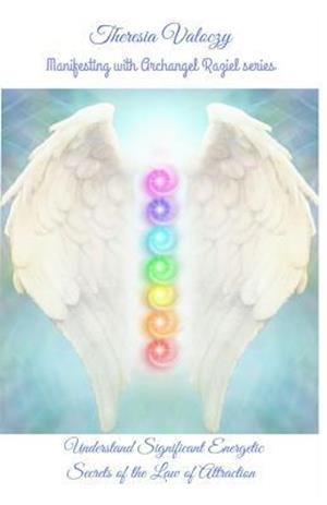 Manifesting with Archangel Raziel