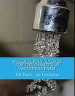 Water Supply Sources for the Farmstead and Rural Farm