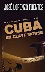 Cuba En Clave Morse