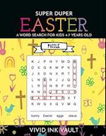 SUPER DUPER Easter - A Word Search for Kids 4-7 Years Old