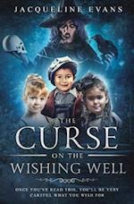 The Curse on the Wishing Well