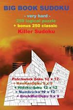 Big Book Sudoku -Very Hard- 250 Logical Puzzle + Bonus 250 Classic Killer Sudoku