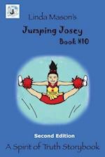 Jumping Josey Second Edition: Book # 10 