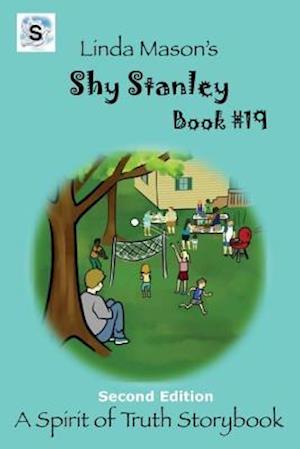 Shy Stanley Second Edition: Book # 19