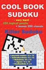 Cool Book Sudoku -Very Hard- 250 Logical Puzzle + Bonus 250 Classic Killer