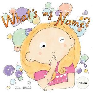 What's My Name? Helia