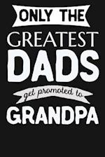 Only the Greatest Dads Get Promoted to Grandpa