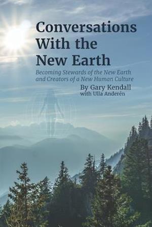 Conversations with the New Earth