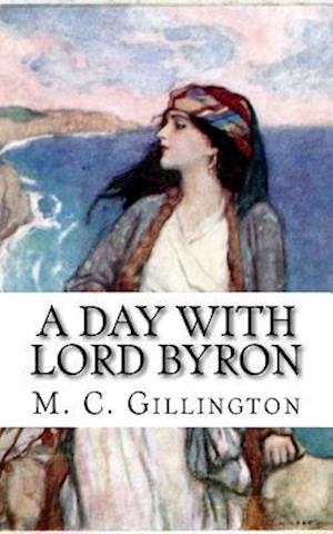 A Day with Lord Byron