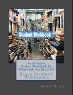 Study Guide Student Workbook for What Girls Are Made of