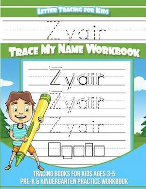 Zyair Letter Tracing for Kids Trace My Name Workbook